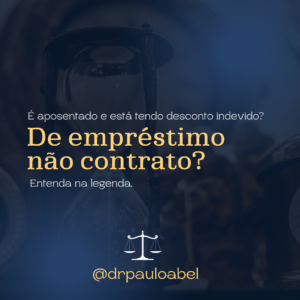 É Aposentado E Está Tendo Desconto Indevido? De Empréstimo Não Contrato?