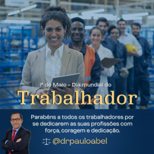 1º De Maio – Dia Do Trabalhador